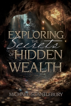 Paperback Exploring the Secrets of Hidden Wealth Book