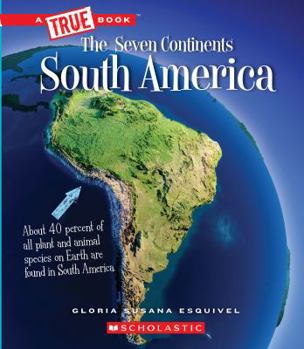 Hardcover South America (a True Book: The Seven Continents) Book
