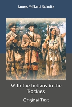 With the Indians in the Rockies: Original Text