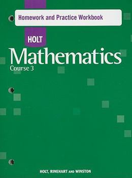 Paperback Holt Mathematics: Homework Practice Workbook Course 3 Book
