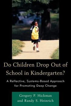 Paperback Do Children Drop Out of School in Kindergarten? Book