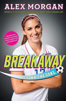 Hardcover Breakaway: Beyond the Goal Book