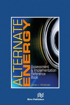Paperback Alternate Energy: Assessment & Implementation Reference Book