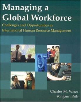 Paperback Managing a Global Workforce: Challenges and Opportunities in International Human Resource Management Book