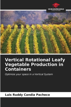Paperback Vertical Rotational Leafy Vegetable Production in Containers Book
