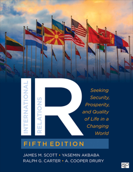 Paperback IR: Seeking Security, Prosperity, and Quality of Life in a Changing World Book