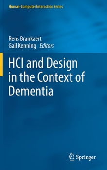 Hardcover Hci and Design in the Context of Dementia Book