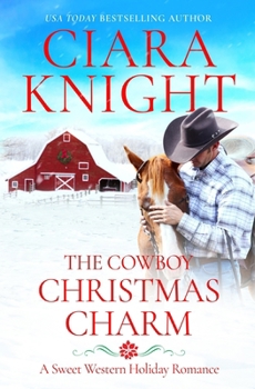 Paperback The Cowboy Christmas Charm Book