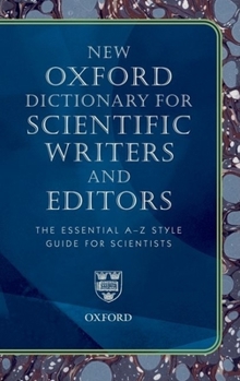 Hardcover New Oxford Dictionary for Scientific Writers and Editors Book