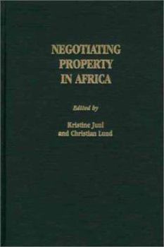 Negotiating Property in Africa: