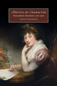 Paperback Poetics of Character: Transatlantic Encounters 1700-1900 Book