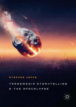 Paperback Transmedia Storytelling and the Apocalypse Book
