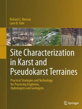 Paperback Site Characterization in Karst and Pseudokarst Terraines: Practical Strategies and Technology for Practicing Engineers, Hydrologists and Geologists Book