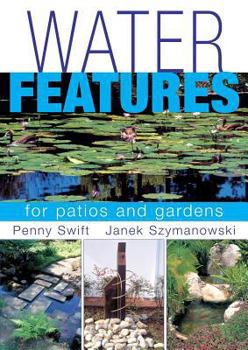 Paperback Water Features for patios and gardens Book
