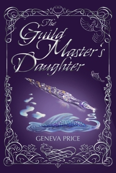 Paperback The Guild Master's Daughter Book