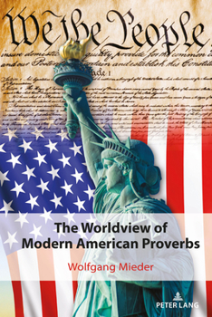 Hardcover The Worldview of Modern American Proverbs Book