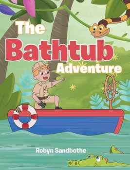 Hardcover The Bathtub Adventure Book