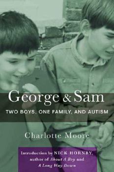 Hardcover George and Sam: Two Boys, One Family, and Autism Book