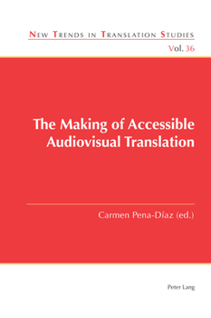 Paperback The Making of Accessible Audiovisual Translation Book