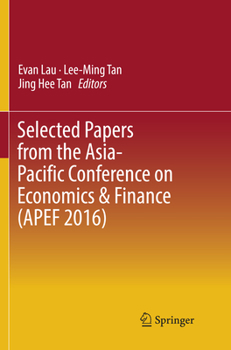 Paperback Selected Papers from the Asia-Pacific Conference on Economics & Finance (Apef 2016) Book