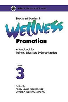 Paperback Structured Exercises in Wellness Promotion Vol 3 Book
