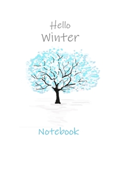 Paperback Hello Winter Notebook: Medium ruled, 6 x 9 inches, 120 pages, Matte cover Book