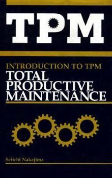 Hardcover Introduction to TPM: Total Productive Maintenance (Preventative Maintenance Series) (English and Japanese Edition) Book