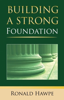 Paperback Building a Strong Foundation (Back to the Basics) Book