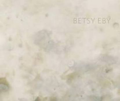 Hardcover Betsy Eby Book