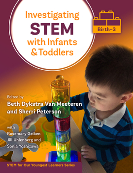 Paperback Investigating Stem with Infants and Toddlers (Birth-3) Book