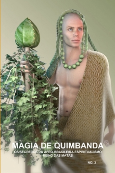 Paperback Magia de Quimbanda, OS Segredos Da Afro-Brasileira Espiritualismo, Reino Das Matas [Portuguese] Book