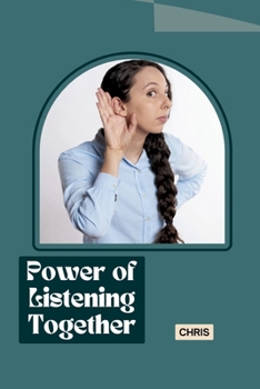 Paperback Power of Listening Together Book