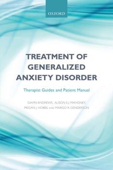 Paperback Treatment of Generalized Anxiety Disorder: Therapist Guides and Patient Manual Book