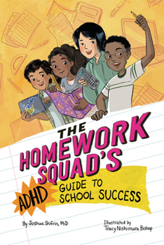 Hardcover The Homework Squad's ADHD Guide to School Success Book