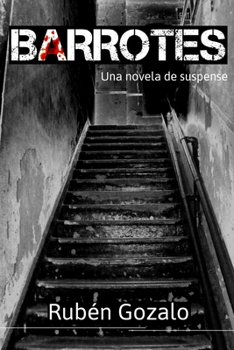 Paperback Barrotes: una novela de suspense [Spanish] Book
