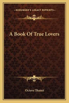 Paperback A Book Of True Lovers Book