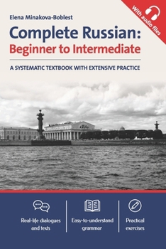 Paperback Complete Russian: Beginner to Intermediate: A Systematic Textbook with Extensive Practice Book