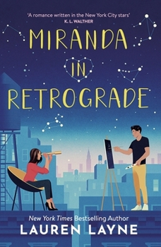 Miranda in Retrograde: The Starry New Opposites-Attract Rom-Com!