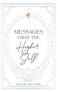 Hardcover Messages from the Higher Self Book