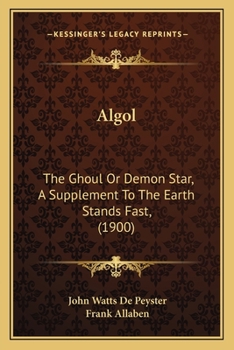 Paperback Algol: The Ghoul Or Demon Star, A Supplement To The Earth Stands Fast, (1900) Book