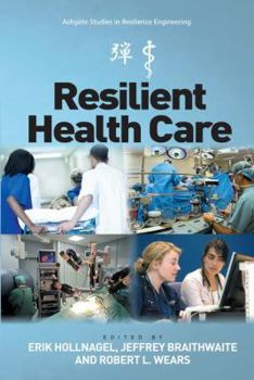 Paperback Resilient Health Care Book