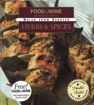 Quick from Scratch Herbs & Spices Cookbook (Quick From Scratch)