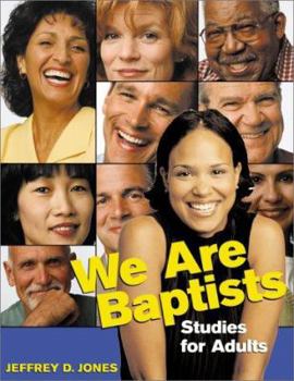Paperback We Are Baptists: Studies for Adults Book