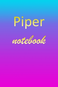 Paperback Piper: Blank Notebook - Wide Ruled Lined Paper Notepad - Writing Pad Practice Journal - Custom Personalized First Name Initia Book