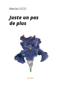 Paperback Juste un pas de plus [French] Book