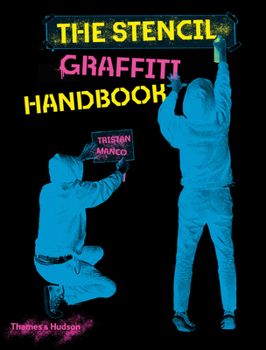 Hardcover The Stencil Graffiti Handbook Book