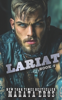 Lariat: Dark Motorcycle Club Romance - Book #6 of the Road Kill MC