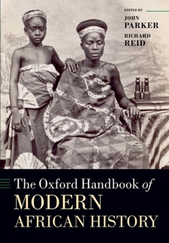 Paperback The Oxford Handbook of Modern African History Book