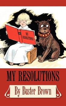 Paperback My Resolutions, by Buster Brown Book