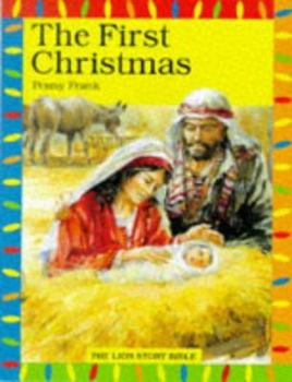 The First Christmas (Children's Story Bible) - Book  of the Lion Story Bible
